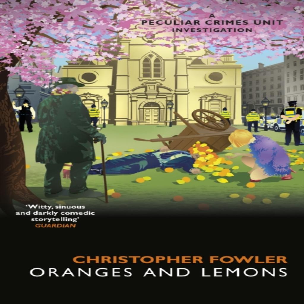 Bryant amp May Oranges and Lemons by Christopher Fowler Paperback Book 9780857504104