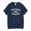 Футболка "Татуировки - это глупо" S-3XL с длинным или коротким рукавом винтажная Стирка дизайнерская одежда мода Немного унисекс Мягкая homme