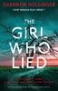 Книга The Girl Who Lied : An Utterly Gripping Thriller with Twists and Turns To Die for : 1