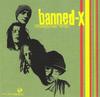 CD BANNED-X - Songs An' Trax MCR1102 Multicolor Reco 2000 Germany Dance & Electronica Used
