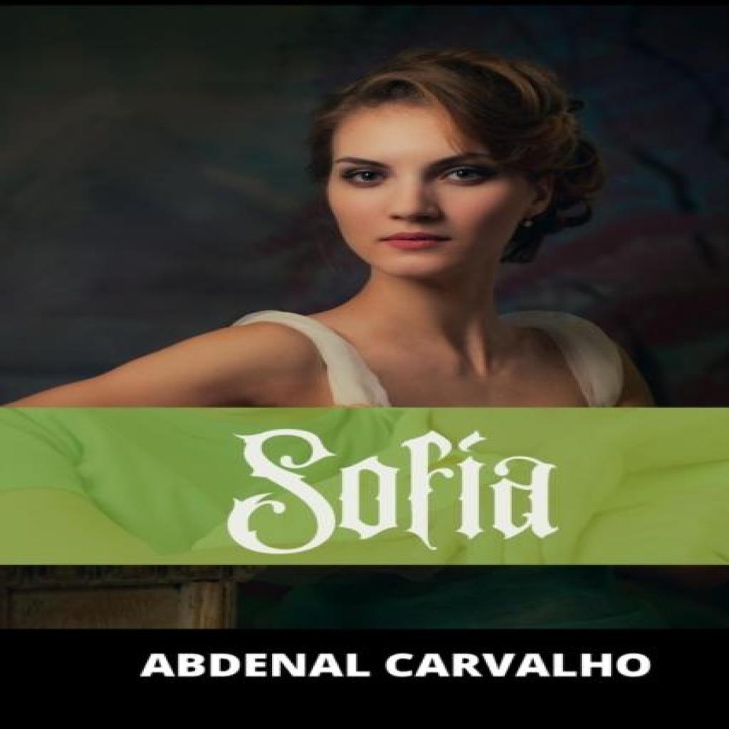 Sofia by Abdenal Carvalho Paperback Book 9781715364731