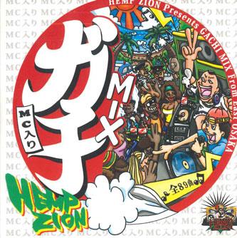 Микс CD VARIOUS - Hemp Zion представляет Gachi Mix от E HZCD001 S.A.G Japan Регги, Ска и Даб Б/У