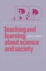 The Teaching and Learning About Science and Society Book