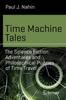 Книга Time Machine Tales : The Science Fiction Adventures and Philosophical Puzzles of Time Travel