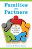 The Families As Partners : The Essential Link In Children's Education Book
