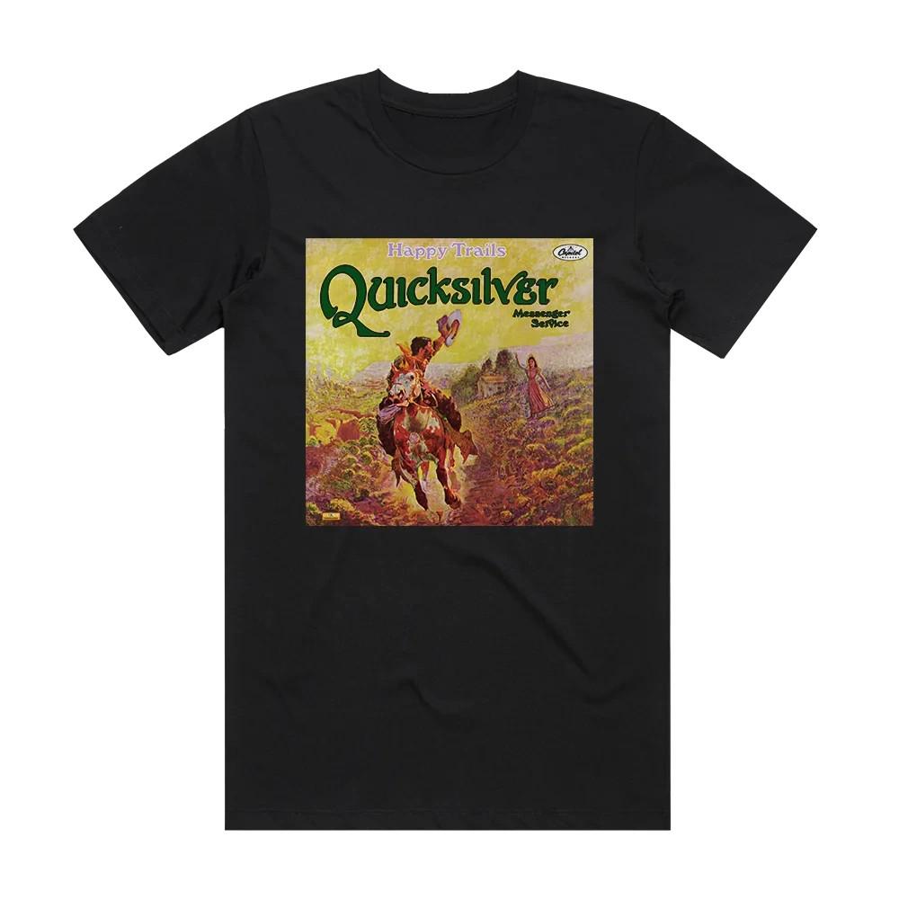 Quicksilver Messenger Service Happy Trails Album Cover T-Shirt Black HT454