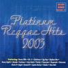 CD VARIOUS - Platinum Reggae Hits 2003 Non Japan Reggae, Ska & Dub Used