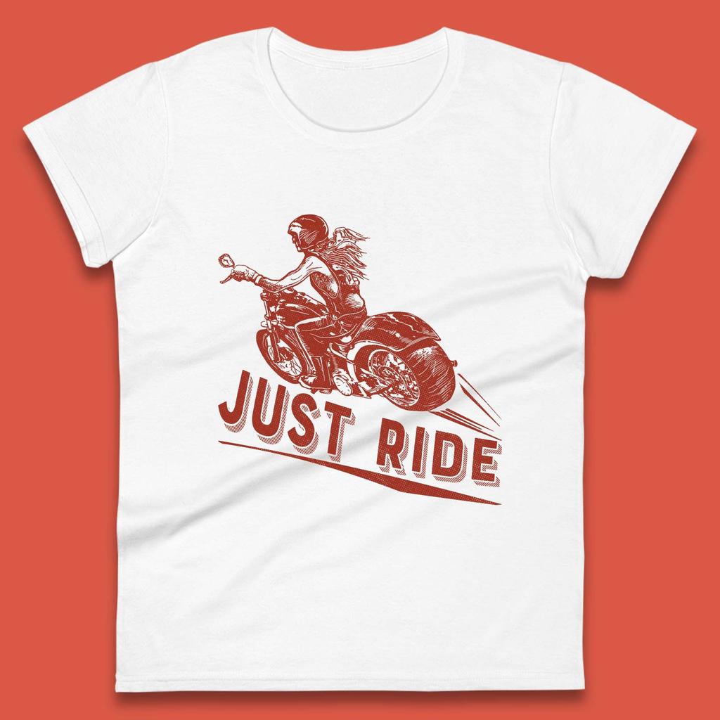 Just Ride Womens T-Shirt Mens Tops Tees Unisex