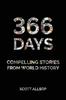 The 366 Days : Compelling Stories from World History Book