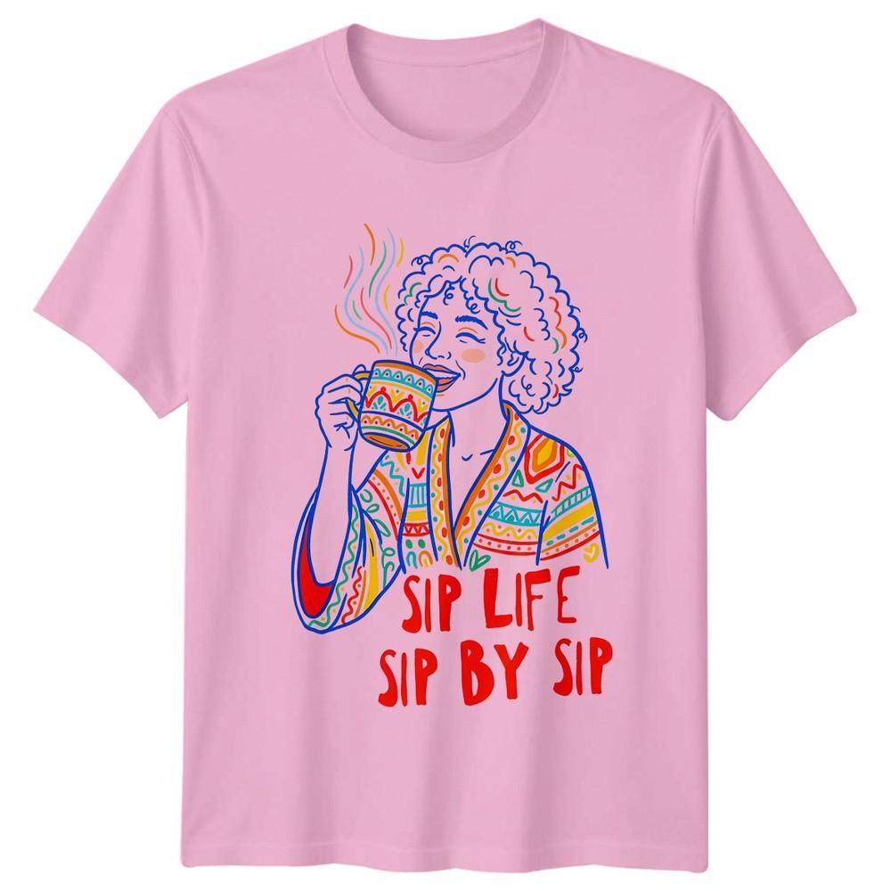 Sip Life Sip By Sip Unisexs TShirt Bohemian Coffee Lover