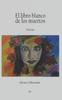 Книга El Libro Blanco De Los Muertos