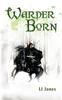 Книга Warder Born by Lj Jones - Hardback
