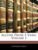Книга Alcune Prose E Versi, Volume 1