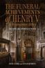 Книга The Funeral Achievements of Henry V At Westminster Abbey : The Arms and Armour of Death