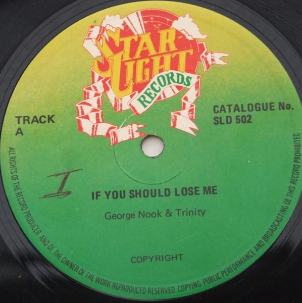 12-дюймовая пластинка GEORGE NOOKS & TRINITY (4) - Если ты потеряешь меня SLD502 Starlight Recor 1979 UK Регги, Ска и Даб Б/У