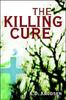 Книга The Killing Cure