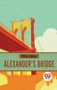 The Alexander's Bridge Book