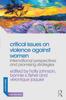 Книга Critical Issues On Violence Against Women : International Perspectives and Promising Strategies