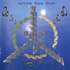 CD THRESHOLD - After The Sun NONE Не на лейбле 1995 США Соул/Фанк Б/У