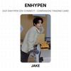 ENHYPEN 2021 ENHYPEN [EN-CONNECT : КОМПАНЬОН] ТОРГОВАЯ КАРТОЧКА Официальная фотокарточка