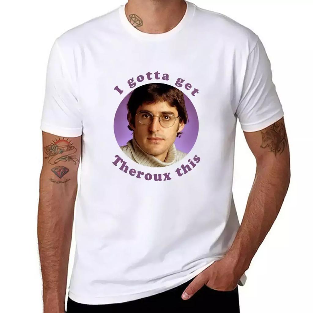 I Gotta Get Theroux This - Louis Theroux T-Shirt summer tops oversized mens t shirts