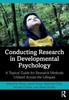 Книга Conducting Research In Developmental Psychology : A Topical Guide for Research Methods Utilized Across the Lifespan
