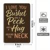 "I Love You A Bushel..." Rustic Farmhouse Metal Sign, 8x12 Inch.