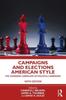 Книга Campaigns and Elections American Style : The Changing Landscape of Political Campaigns