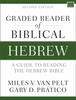 Книга Graded Reader of Biblical Hebrew, Second Edition : A Guide To Reading the Hebrew Bible