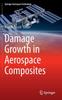 Книга Damage Growth In Aerospace Composites