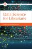 The Data Science for Librarians Book