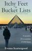 Книга Itchy Feet & Bucket Lists : A Global Adventure