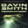 A Quantum Mythology by Gavin G. Smith Paperback Book 9780575127043