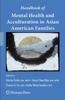 Книга Handbook of Mental Health and Acculturation In Asian American Families