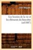 Книга Les Besoins De La Vie Et Les Elements Du Bien-Etre (Ed.1887)