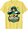67 Bruh Birthday Mode Funny 6 7 Meme Party TShirt Boys Fashion Y2k Streetwear Clothes Hip Hop Rap Saying Tee Unique Gift Outfit