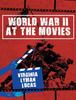 The World War II At the Movies : Volume I : 1 Book