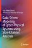 Книга Data-Driven Modeling of Cyber-Physical Systems Using Side-Channel Analysis