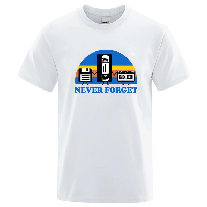 Summer Mens Tshirt Never Forget Sarcastic Graphic Music Funny Printed 100 Cotton TShirt Loose Male Top Casual Short Sleeve