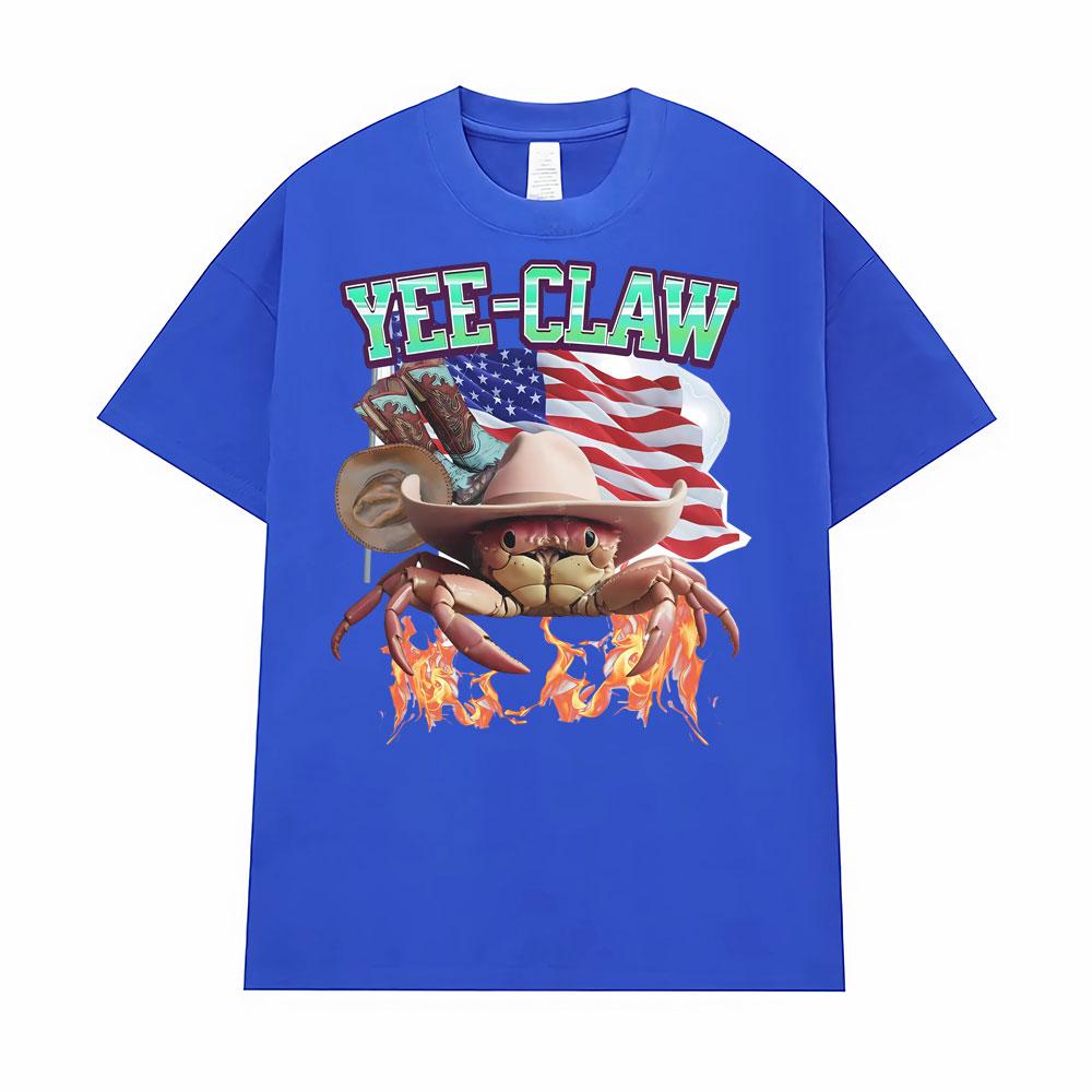 Yee-Claw Sarcastic Unisex Cowboy Crab Meme Tee Shirt Men Women Clothing Fashion Vintage Oversized T-Shirt Short Sleeves T Shirts