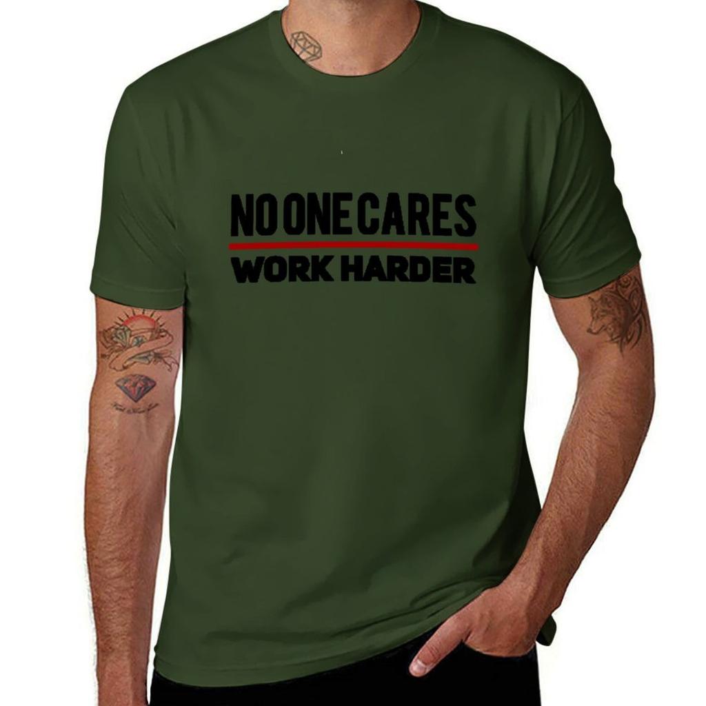 No One Cares Work Harder retro design with black letters Tshirt vintage anime mens clothing