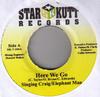 7-дюймовая пластинка SINGING CRAIG / ELEPHANT MAN - DEMA - Here We Go / It's A Party SK7104 Star Kutt Recor 2003 Ямайка Регги, Ска и Даб Б/У