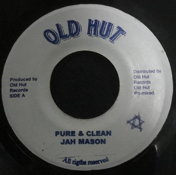 7-дюймовая пластинка JAH MASON - Pure & Clean (Ремикс) НИКТО Old Hut Records 2007 Ямайка Регги, Ска и Даб Б/У
