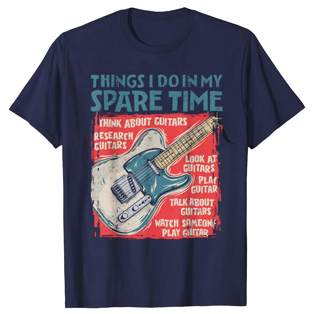 Guitar Things I Do In My Spare Time Funny Electric Guitarist T-Shirt Vintage Summer Cotton Short Sleeve Oversized T-shirt Tops