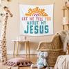 Talks About My Jesus Tapestry, Christian Colorful Sun Slogan Wall Hanging, Bedroom Dormitory Home Decor