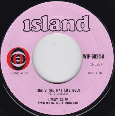 Пластинка 7 дюймов JIMMY CLIFF Thats The Way Life Goes WIP6024 Island Records 1967 UK Регги Ска Даб Б/у