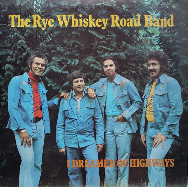 Виниловая пластинка RYE WHISKEY ROAD BAND - I Dreamed Of Highways CFHR072 Кантри Музыка R 1975 Великобритания Фолк Б/у