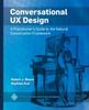 Книга Conversational UX Design : A Practitioner's Guide To the Natural Conversation Framework