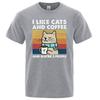 I Like Cats And Coffee Street Funny T-Shirt For Men Fashion Casual Loose Cotton Clothing Breathable Unisex Tshirt Hip Hop Tees