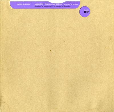 12-дюймовая пластинка VARIOUS - Маастрихт - Льеж E.P.. MEUMU003 Meuse Muzique R 2003 Нидерланды Танцевальная и Электронная Б/У